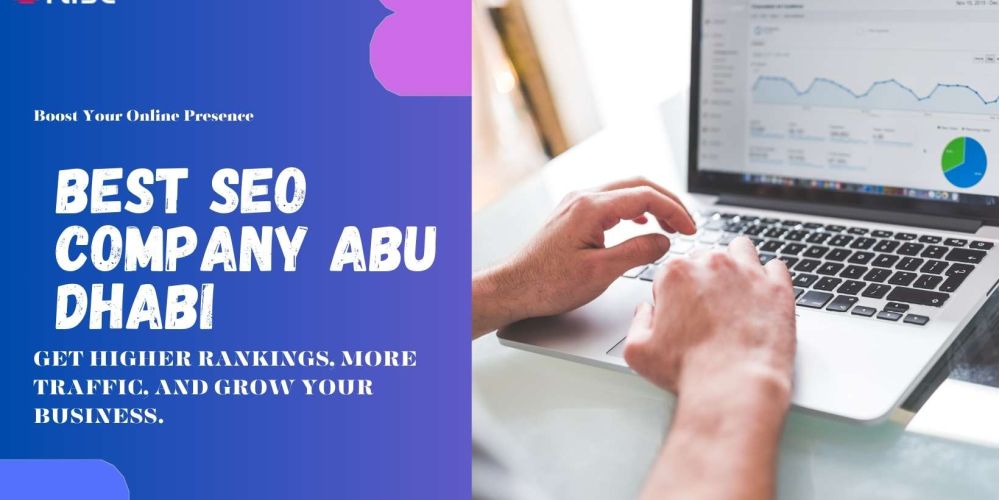 Best Seo Company Abu Dhabi | IRISE SEO Agency 2024 6 Best Seo Company Abu Dhabi