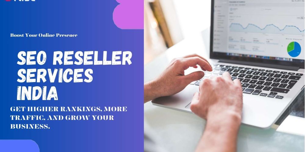 Seo Reseller Services India | IRISE SEO Agency 2024 6 Seo Reseller Services India