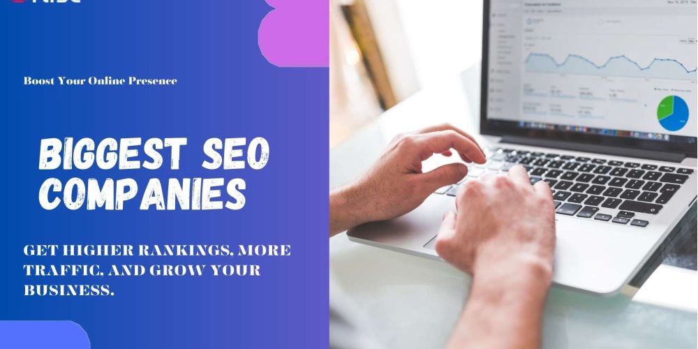 Biggest Seo Companies | IRISE SEO Agency 2024 6 Biggest Seo Companies