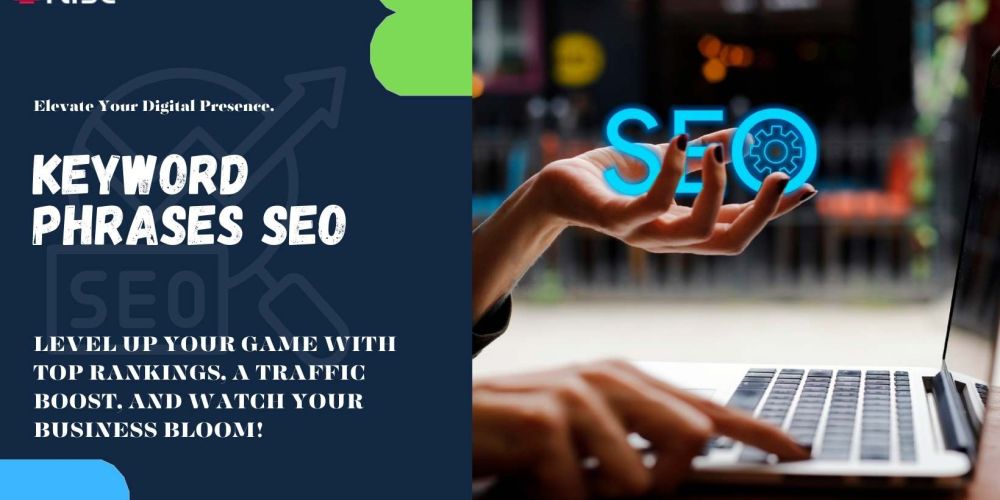 Keyword Phrases Seo | IRISE SEO Agency 2024 6 Keyword Phrases Seo