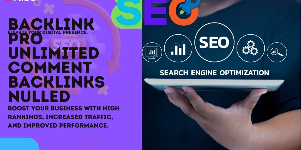 Backlink Pro Unlimited Comment Backlinks Nulled | IRISE SEO Agency 2024 6 Backlink Pro Unlimited Comment Backlinks Nulled