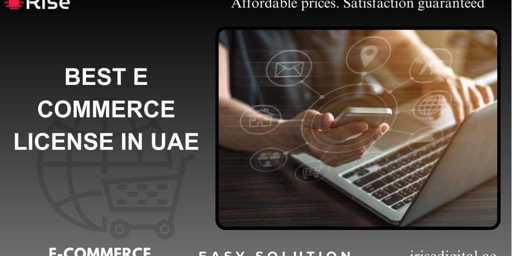 BEST E COMMERCE LICENSE IN UAE 1 best e commerce license in uae