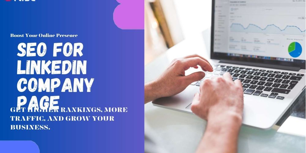 Seo For Linkedin Company Page | IRISE SEO Agency 2024 6 Seo For Linkedin Company Page