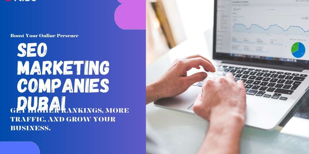 Seo Marketing Companies Dubai | IRISE SEO Agency 2024 6 Seo Marketing Companies Dubai