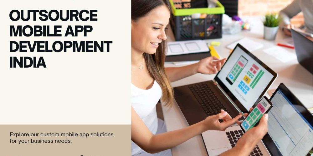 Outsource Mobile App Development India 2 OUTSOURCE MOBILE APP DEVELOPMENT INDIA