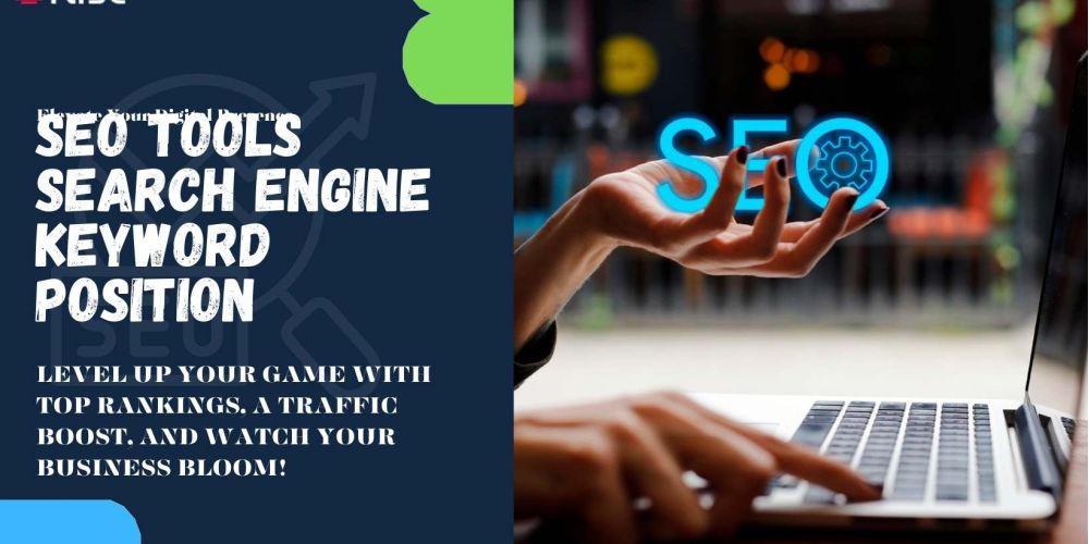 Seo Tools Search Engine Keyword Position | IRISE SEO Agency 2024 6 Seo Tools Search Engine Keyword Position