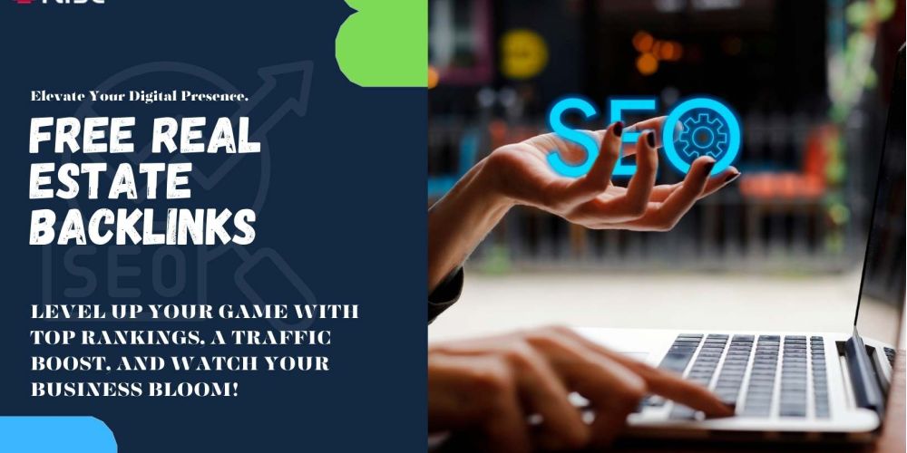 Free Real Estate Backlinks | IRISE SEO Agency 2024 6 Free Real Estate Backlinks