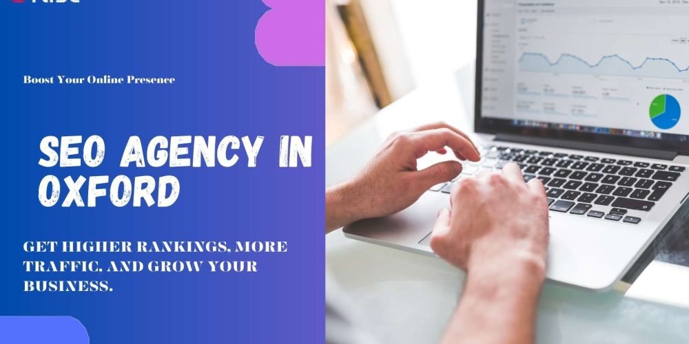 Seo Agency In Oxford | IRISE SEO Agency 2024 6 Seo Agency In
