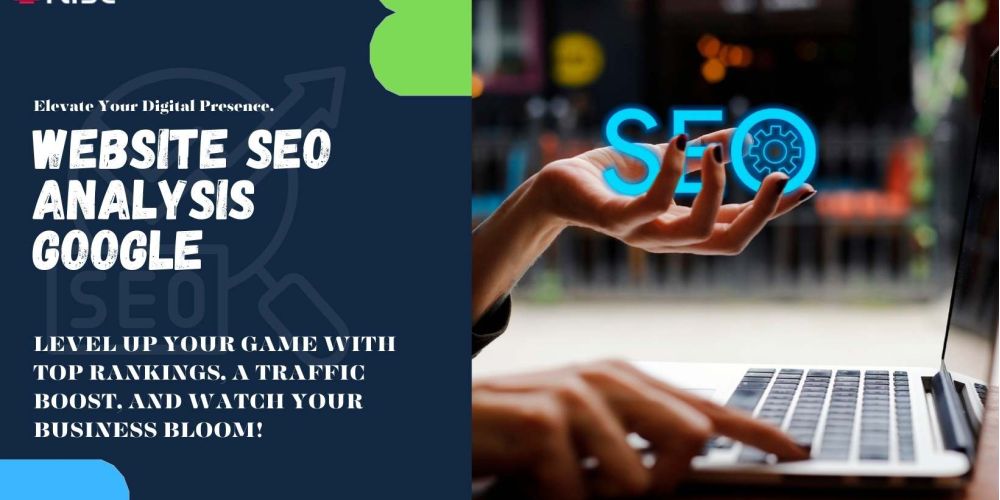 Website Seo Analysis Google | IRISE SEO Agency 2024 6 Website Seo Analysis Google