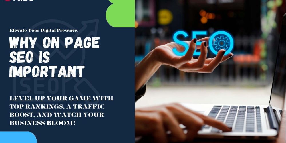 Why On Page Seo Is Important | IRISE SEO Agency 2024 6 Why On Page Seo Is Important