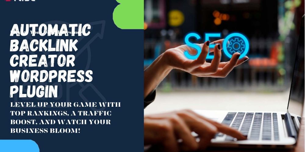 Automatic Backlink Creator Wordpress Plugin | IRISE SEO Agency 2024 6 Automatic Backlink Creator Wordpress Plugin