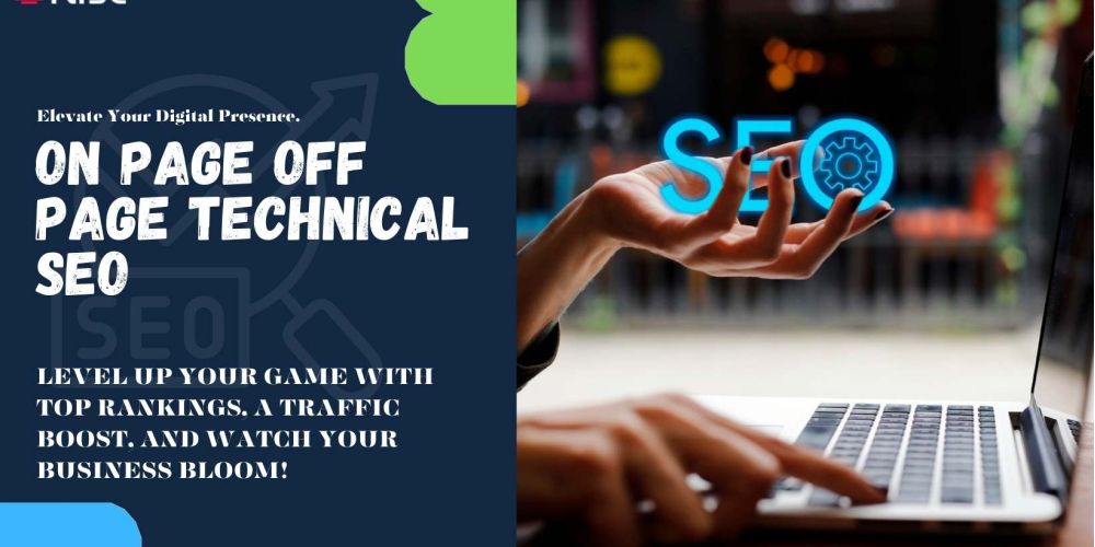 On Page Off Page Technical Seo | IRISE SEO Agency 2024 6 On Page Off Page Technical Seo