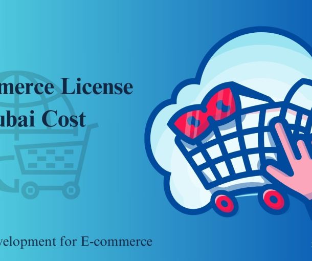 E COMMERCE SOFTWARE APPLICATIONS 2 e commerce license dubai cost