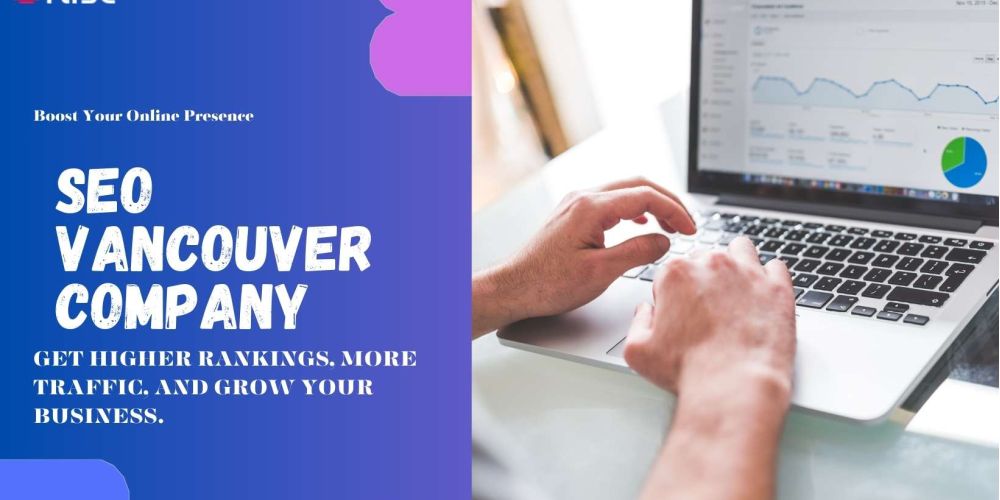 Seo Vancouver Company | IRISE SEO Agency 2024 6 Seo Vancouver Company