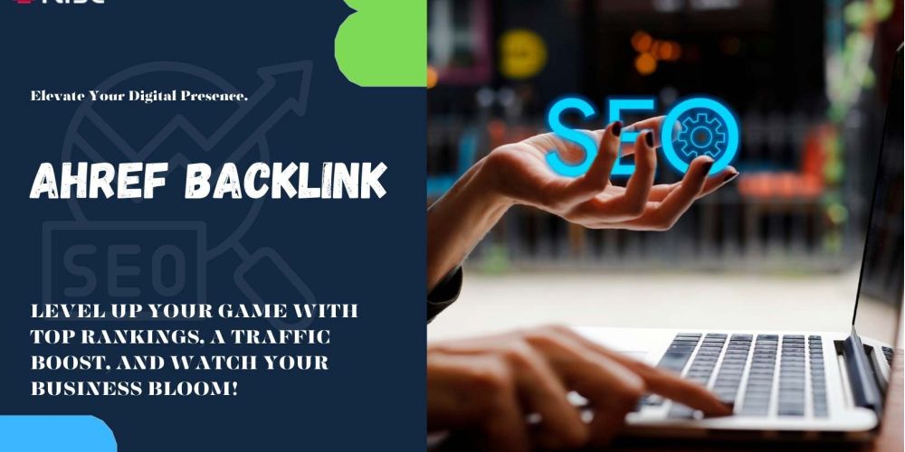 Ahref Backlink | IRISE SEO Agency 2024 6 Ahref Backlink