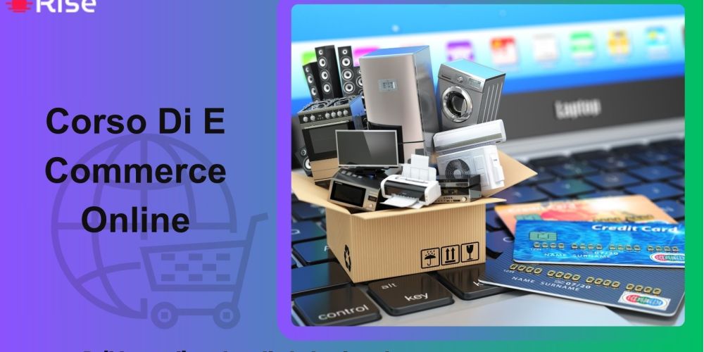CORSO DI E COMMERCE ONLINE 1 corso di e commerce online 725572b2