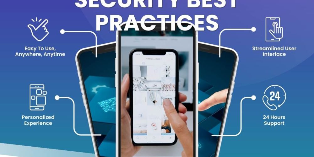 MOBILE APP DEVELOPMENT SECURITY BEST PRACTICES 7eb55801