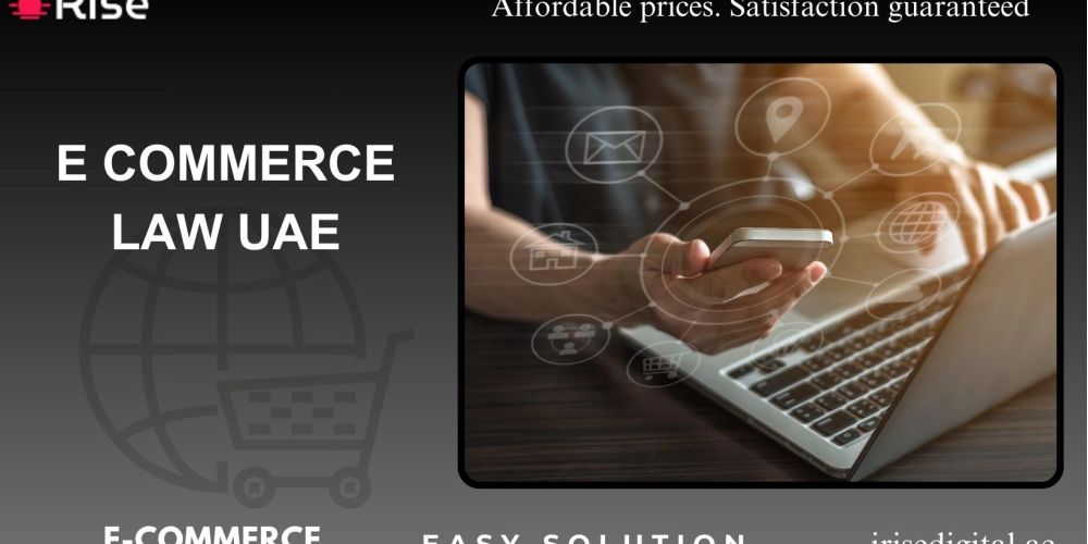 E COMMERCE LAW UAE - iRise Digital