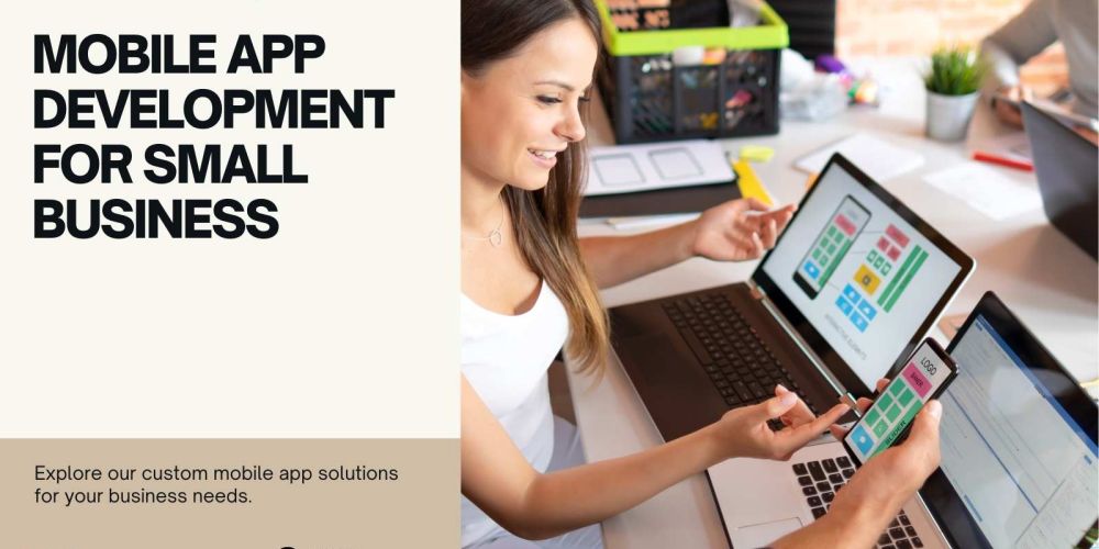 MOBILE APP DEVELOPMENT FOR SMALL BUSINESS b40eff2b