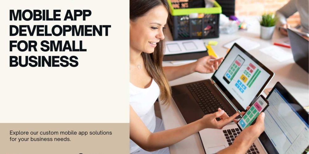 MOBILE APP DEVELOPMENT FOR SMALL BUSINESS 01949df7