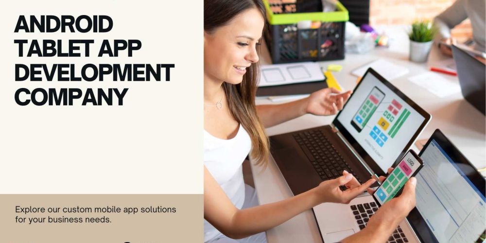 Android Tablet App Development Company 2 ANDROID TABLET APP DEVELOPMENT COMPANY 1ab29a16