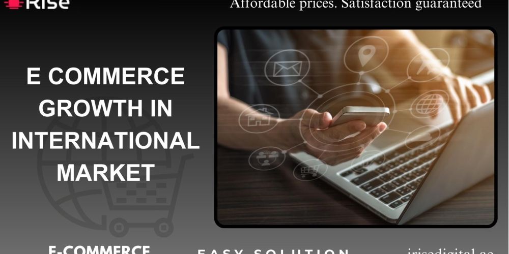 E COMMERCE GROWTH IN INTERNATIONAL MARKET 1 e commerce growth in international market 6d7a1c67