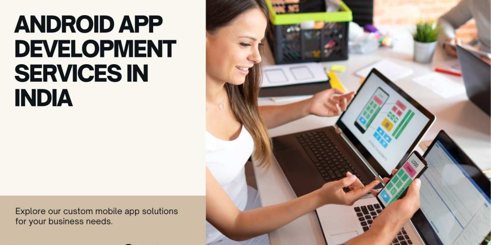 ANDROID APP DEVELOPMENT SERVICES IN INDIA e16084ff